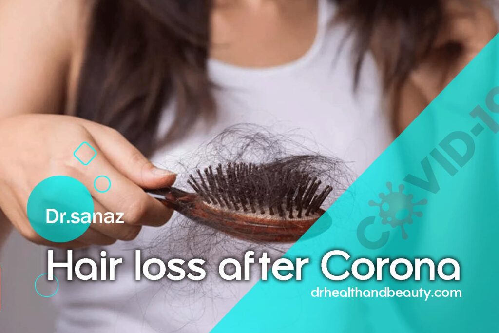 Hair loss after Corona- by dr.sanaz