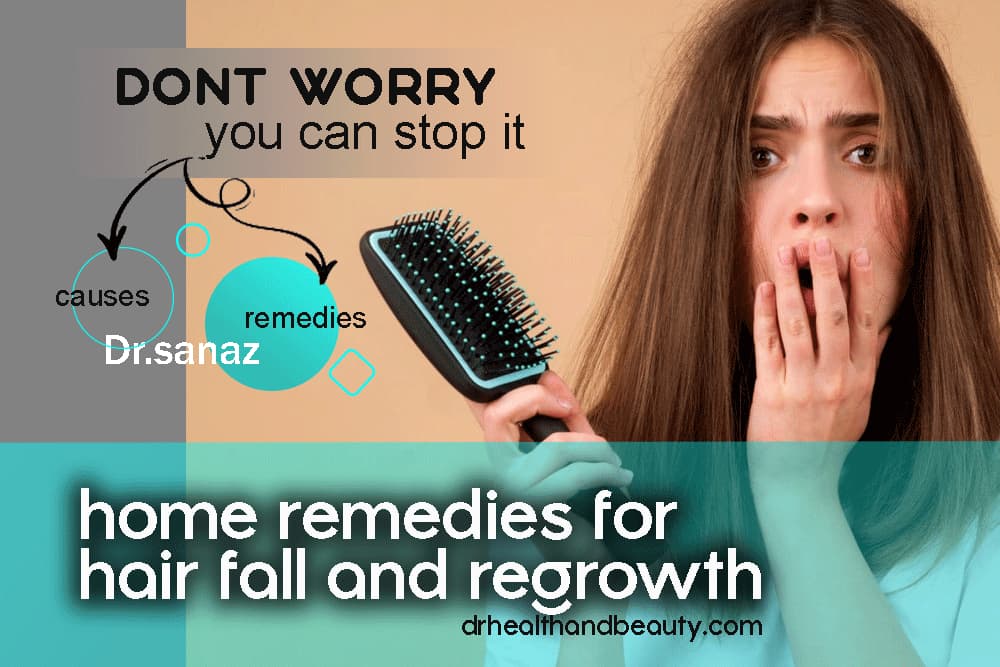 home remedies for hair fall and regrowth- by dr.sanaz