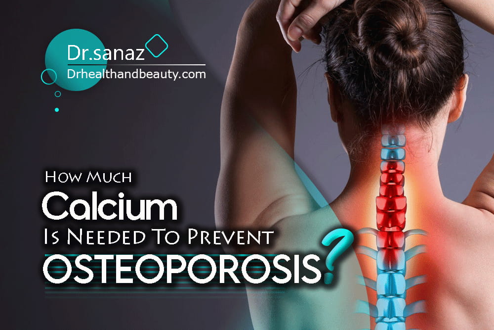 How-Much-Calcium-Is-Needed-To-Prevent-Osteoporosis (1)