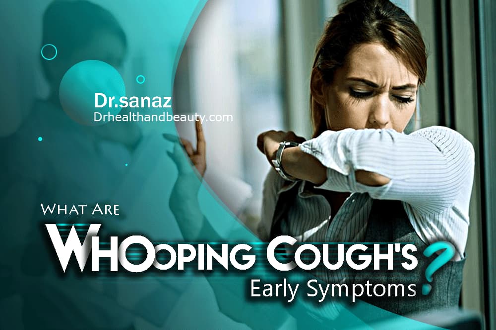 What Are Whooping Cough's Early Symptoms