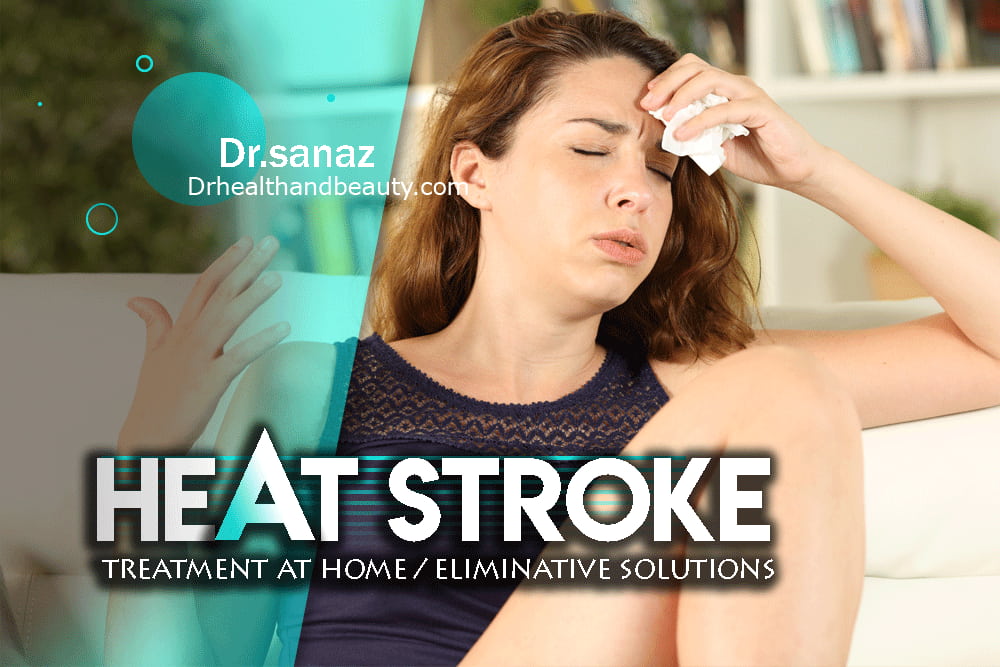 heat stroke treatment at home/ eliminative solutions