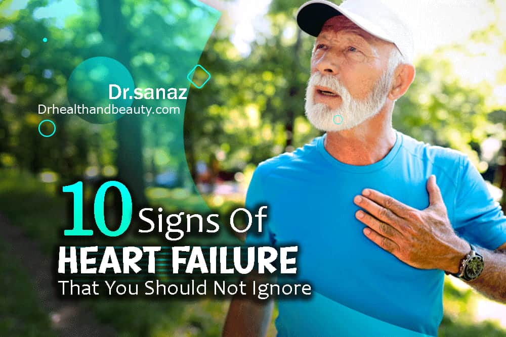10 Signs Of Heart Failure That You Should Not Ignore