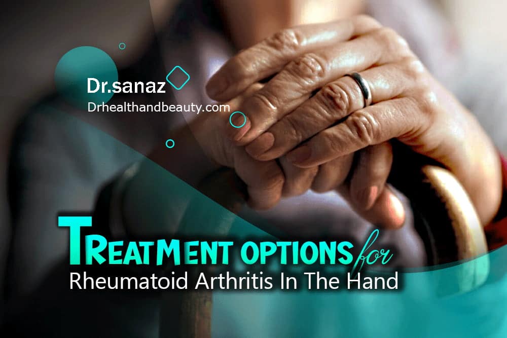 Treatment-options-for-rheumatoid-arthritis-in-the-hand