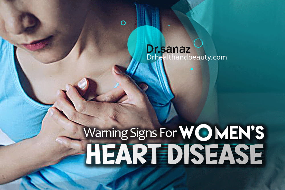 Warning Signs For Women's Heart Disease