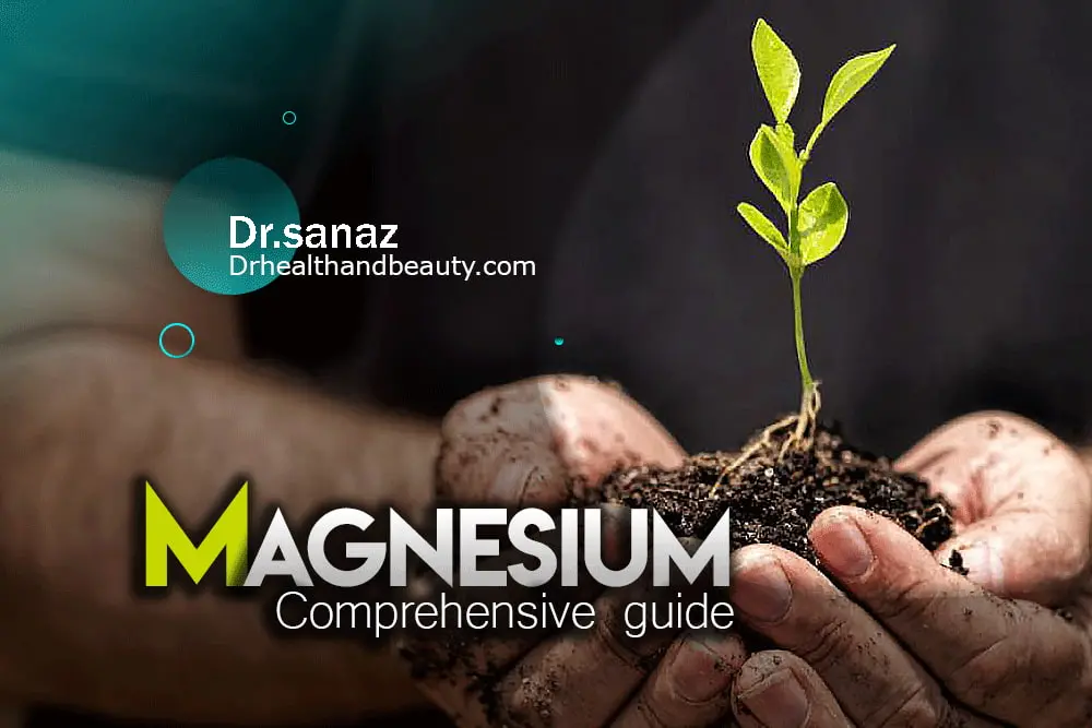 Magnesium: Benefits, Risks, Dosage+ Comprehensive guide