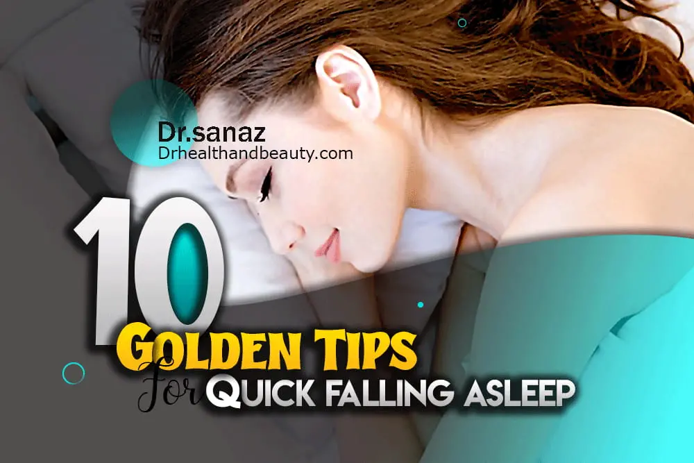 10 Golden Tips For Quick Falling Asleep