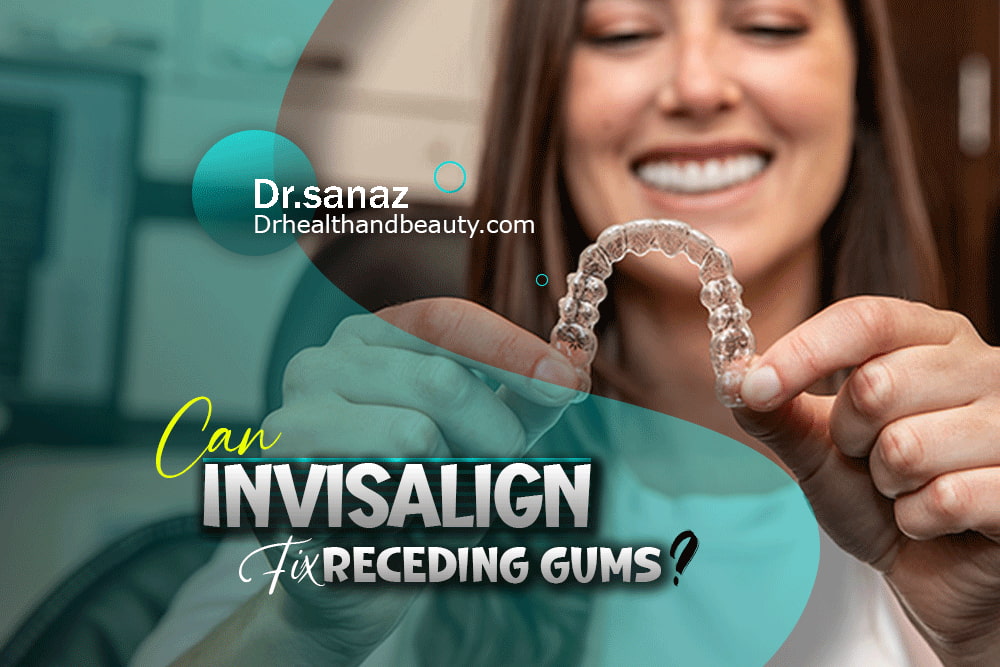 Can Invisalign fix receding gums?