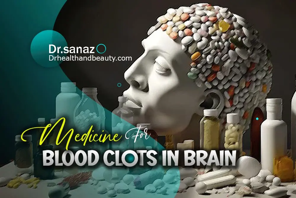 medicine-for-dissolving-blood-clots-in-brain