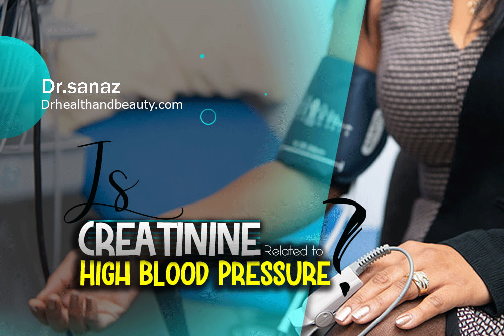 IsCreatinine Related-To High Blood Pressure?