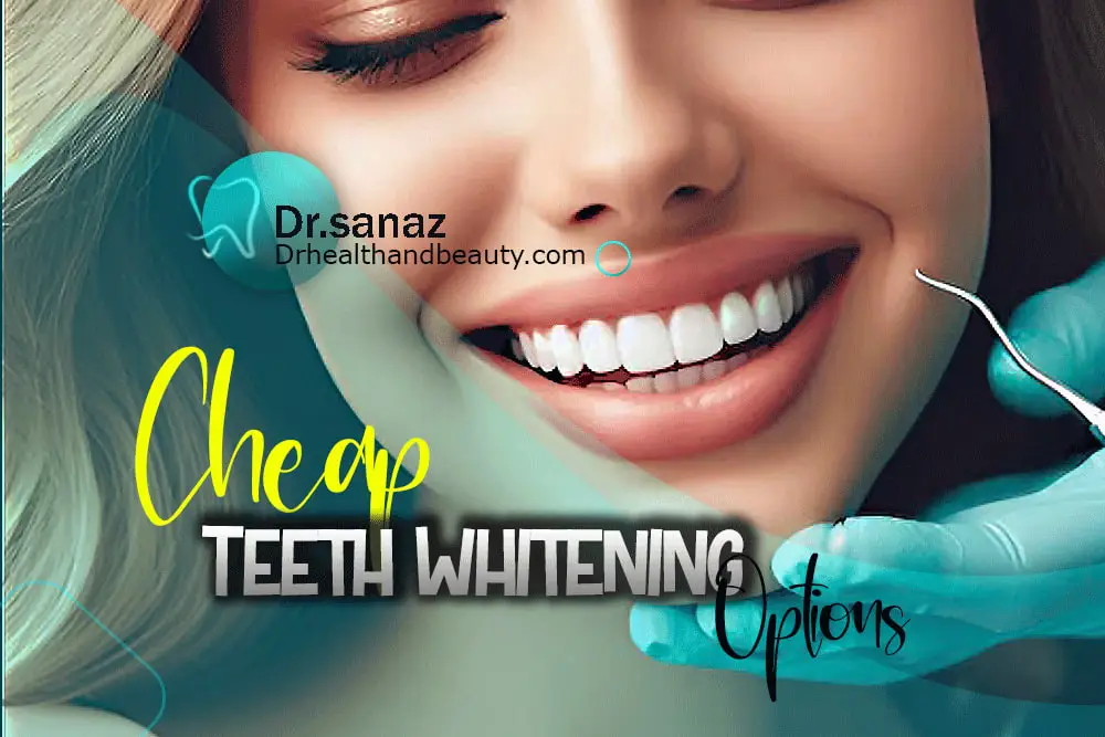 Cheap Teeth Whitening Options
